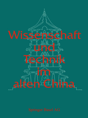 cover image of Wissenschaft und Technik im alten China